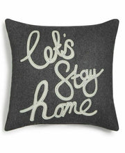 Load image into Gallery viewer, Holiday Lane Lets Stay Home Gray Square Pillow Gray Flannel 16� x 16�
