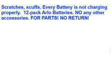 Load image into Gallery viewer, 12-pack Genuine OEM A-4a Batteries Arlo Ultra Ultra 2, Pro 3, Pro 4 (FOR PARTS!)
